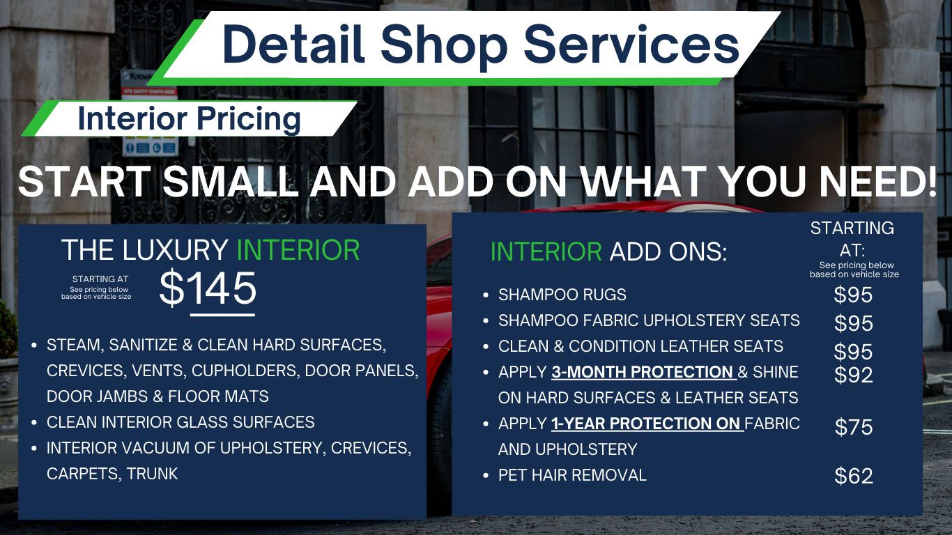 A poster for detail shop services that says interior pricing start small and add on what you need