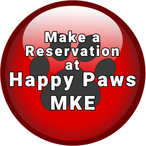 Make a Reservation at Happy Paws MKE