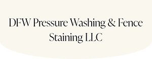DFW Pressure Washing & Fence Staining LLC - Logo