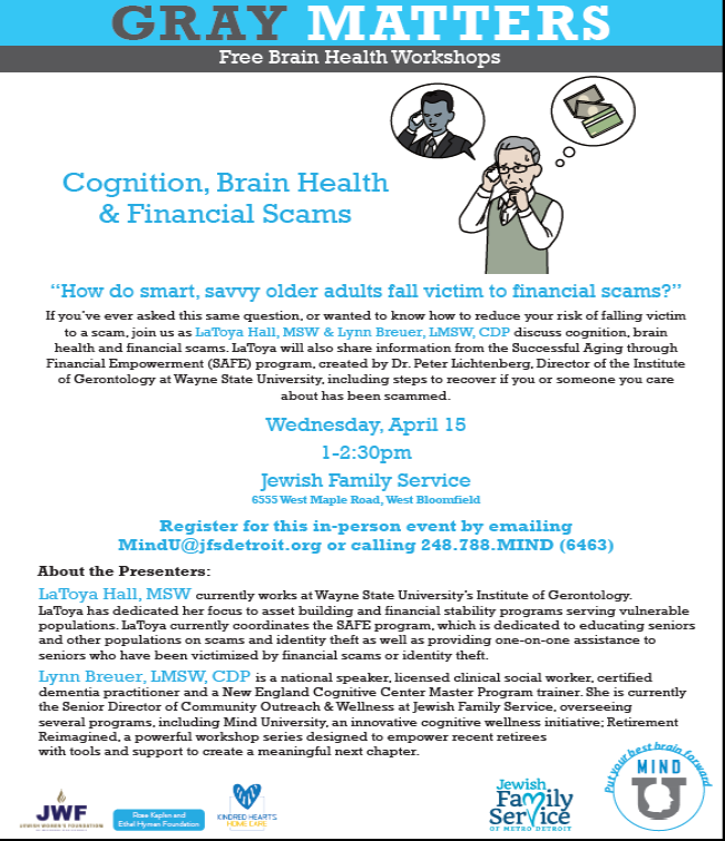 Flyer for a free Gray Matters brain health workshop on financial scams at Jewish Family Service on April 15.