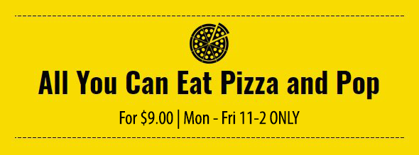 All You Can Eat Pizza and Pop Coupon