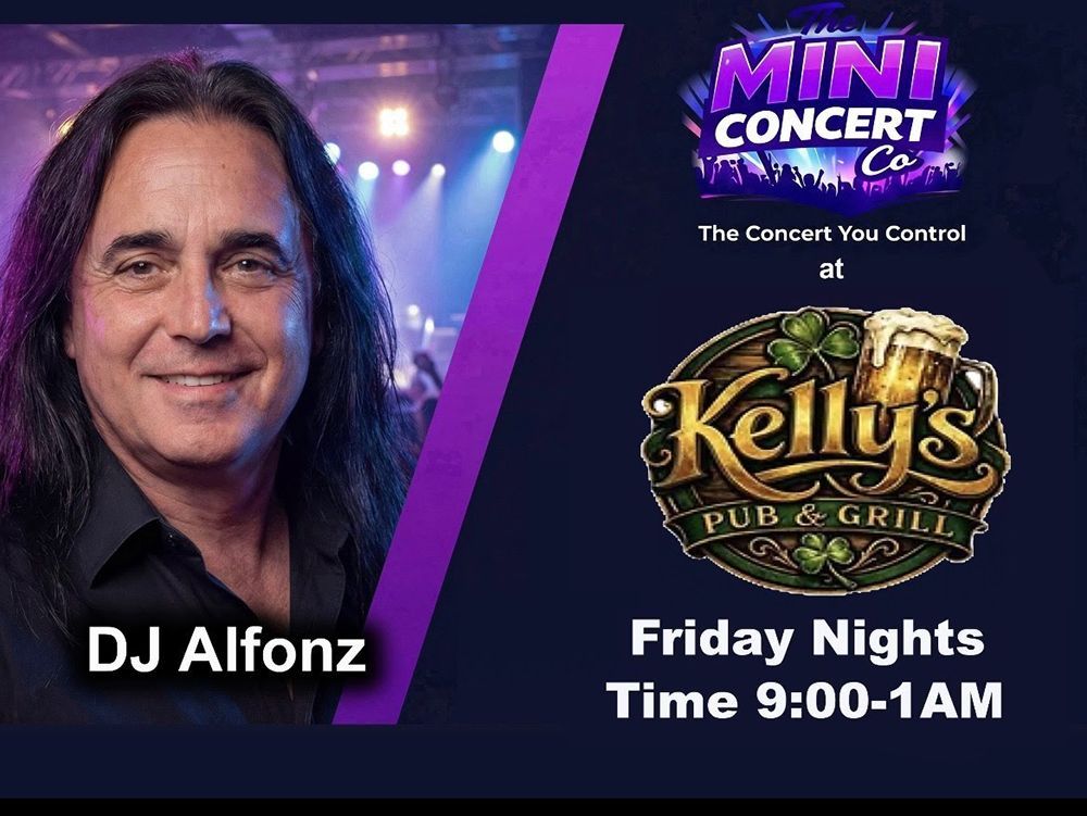DJ Alfonz promo poster for Mini Concert at Kelly's Pub & Grill