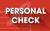 Red banner with bold white text reading “PERSONAL CHECK”