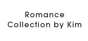 Romance Collection by Kim