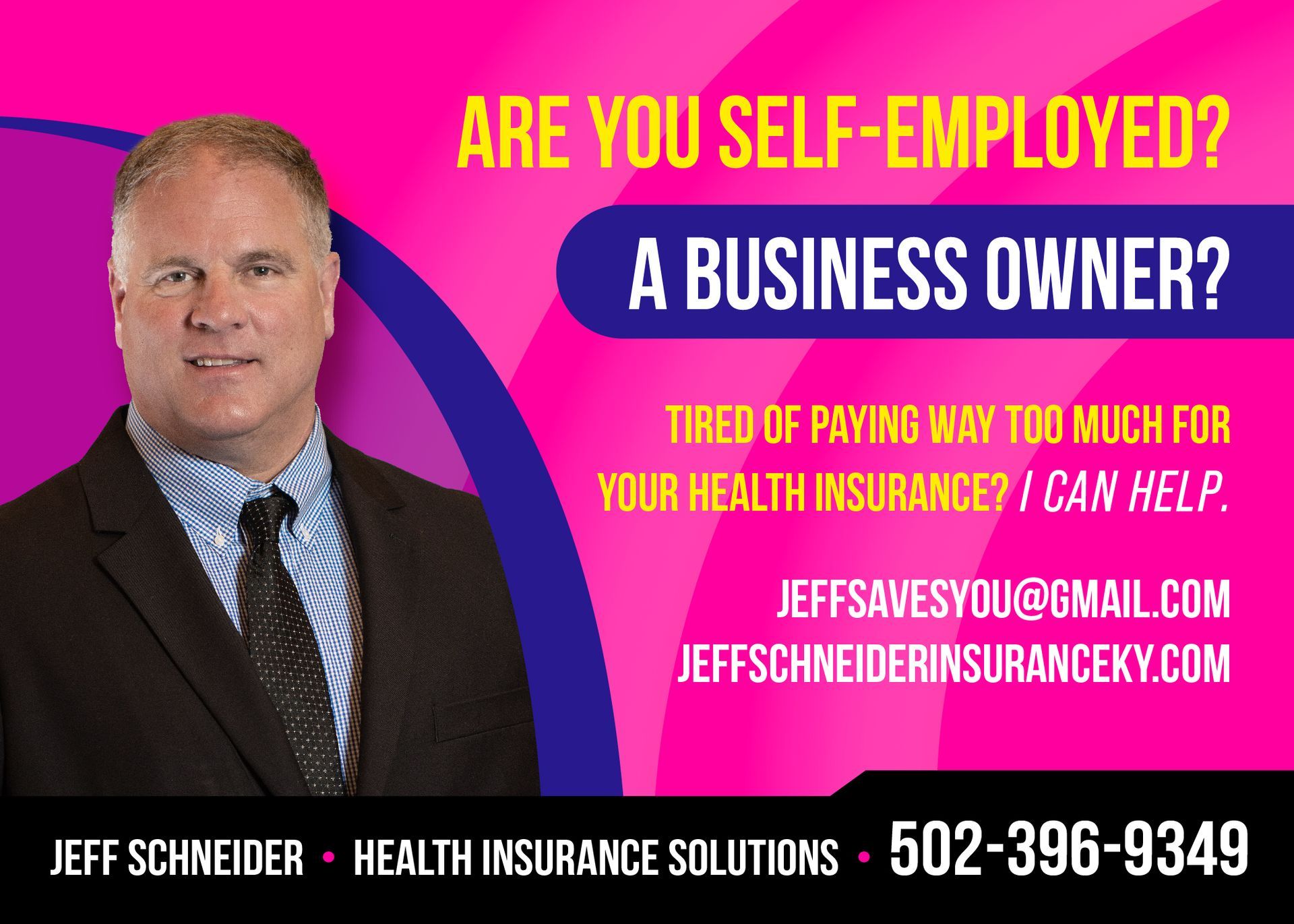 An advertisement for jeff schneider health insurance solutions