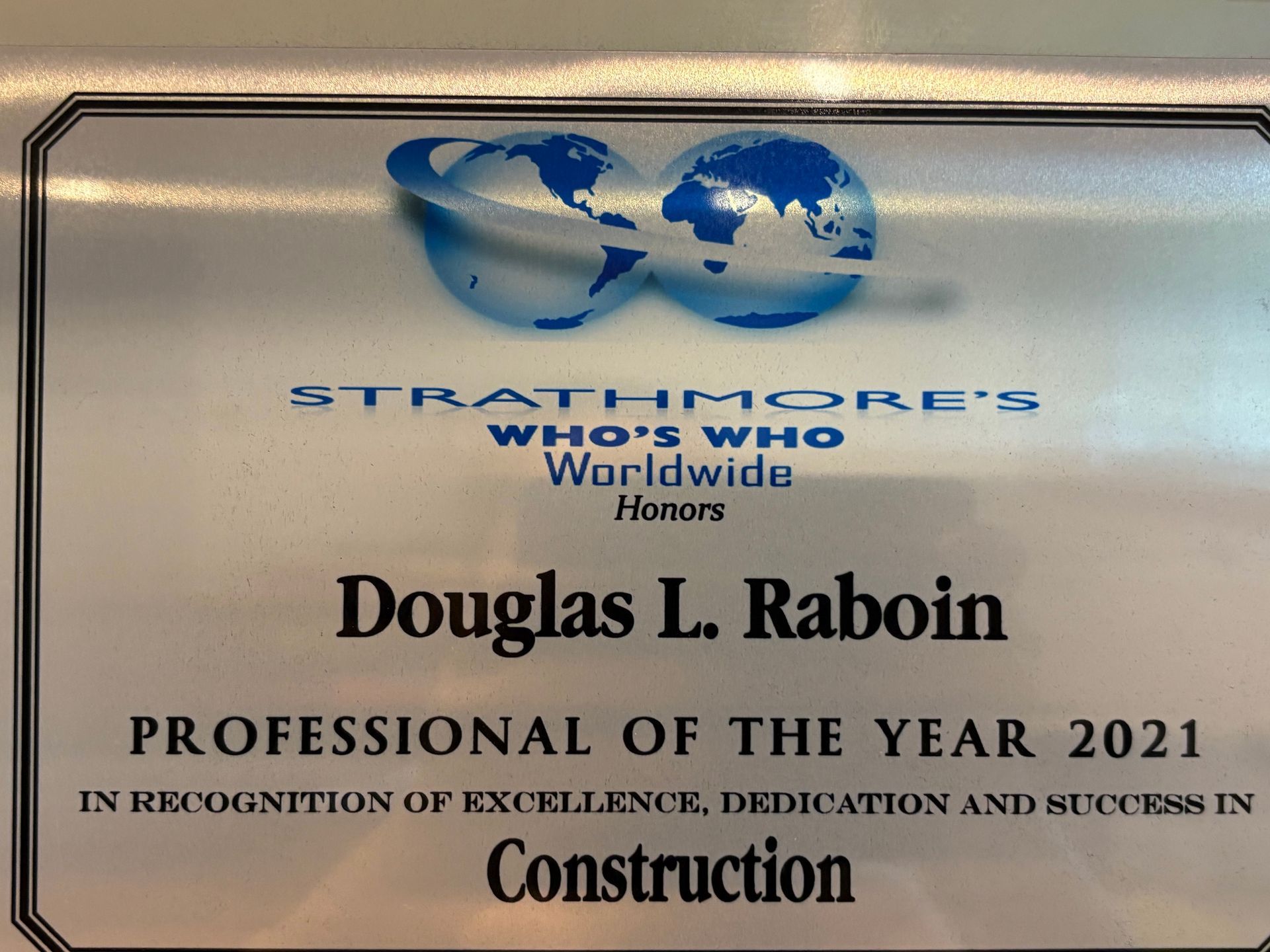 Strathmore’s Who’s Who Professional of the Year 2021 plaque honoring Douglas L. Raboin, Construction