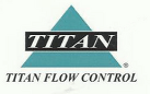 Titan Flow Control