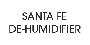 Santa Fe De-Humidifier