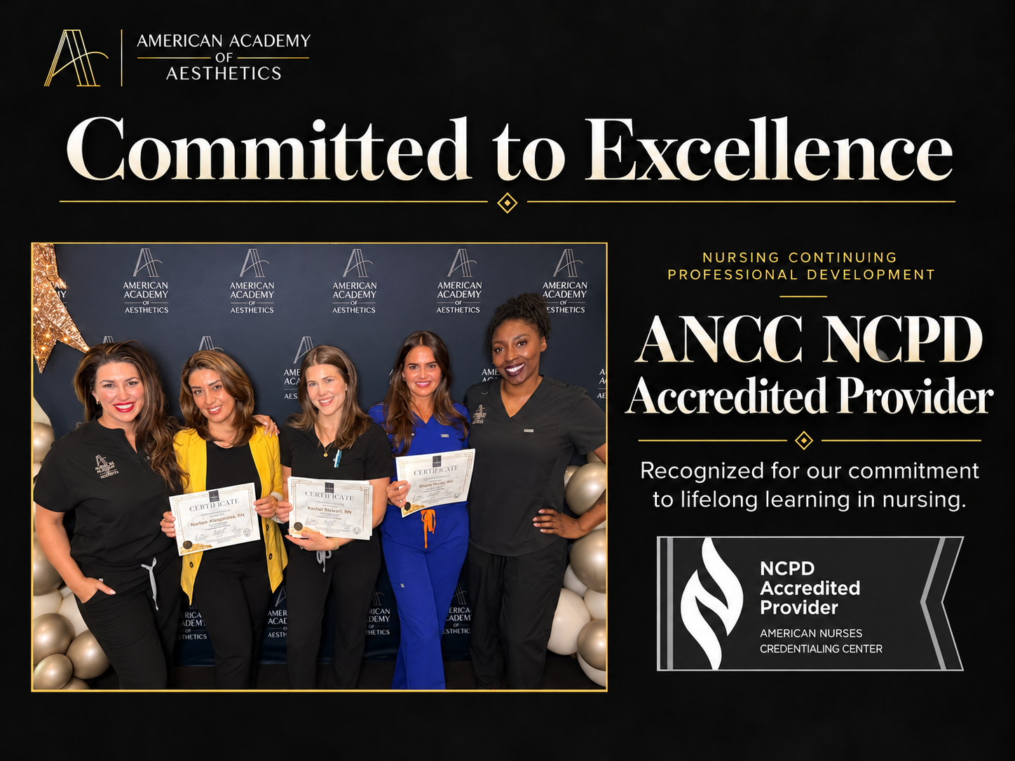 Group holding certificates beside “Committed to Excellence” and ANCC NCPD Accredited Provider text on a black poster