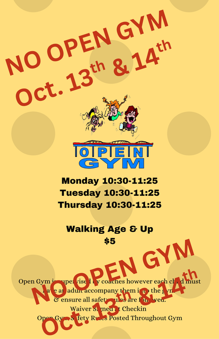 Poster: No Open gym times with text 
