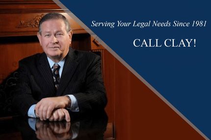 Portrait of a man in a suit at a desk with “CALL CLAY!” and “Serving Your Legal Needs Since 1981” text on blue background