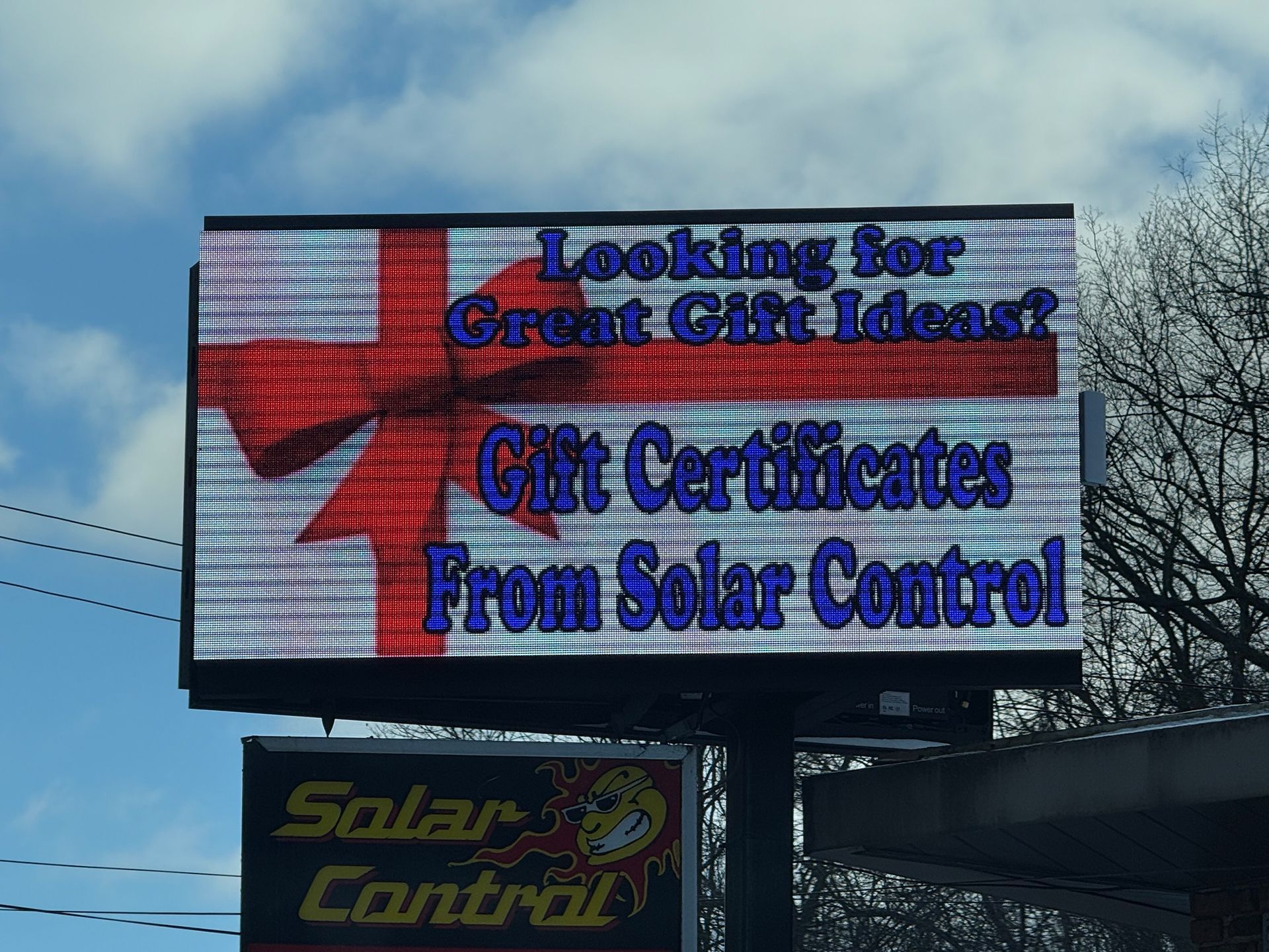 Gift certificates from Solar Control LED sign