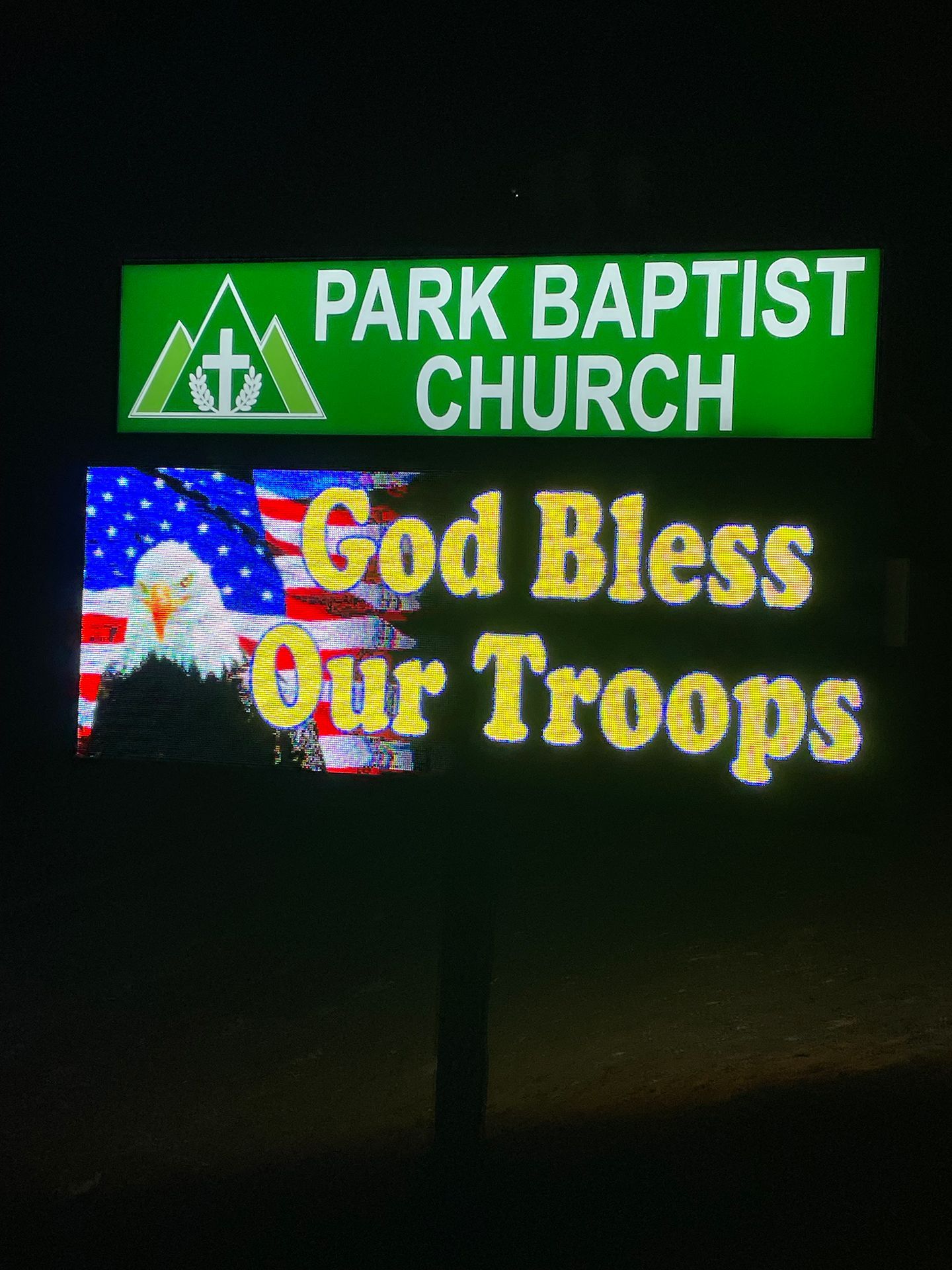 LED sign that says God Bless Our Troops