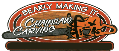 Bearly Making It Chainsaw Carvings logo