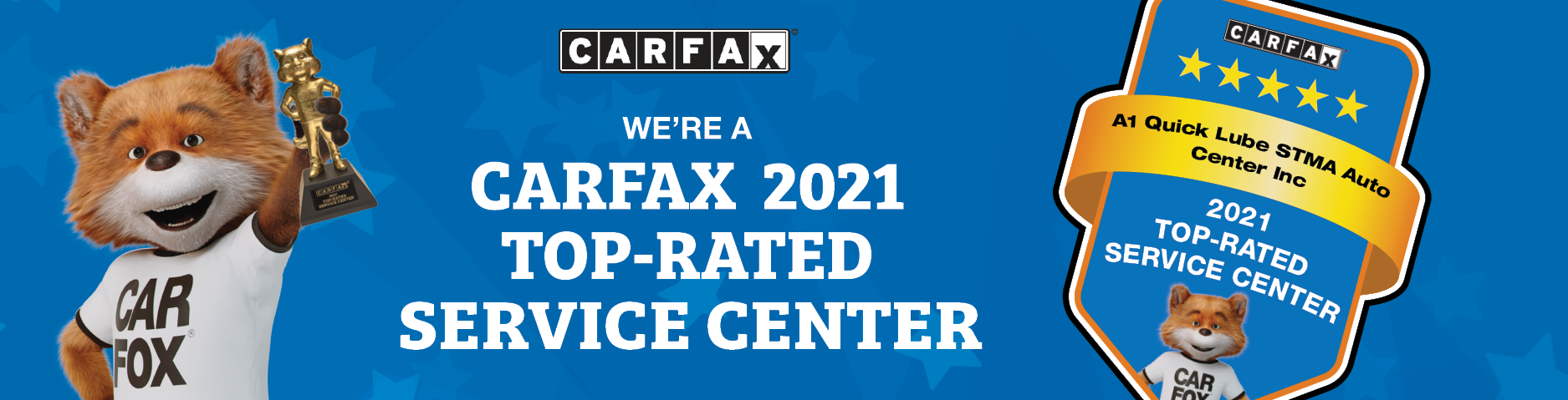Carfax 2021 Top-Rated Service Center banner with blue background and award badges