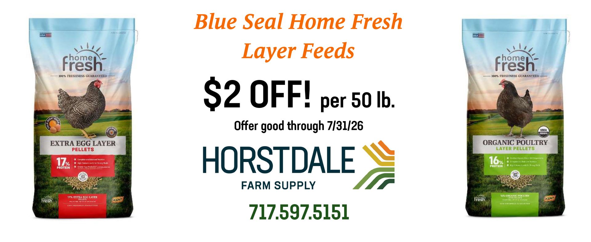 Blue Seal Home Fresh Layer Feeds ad: $2 off 50 lb at Horstdale, with feed bags and phone number
