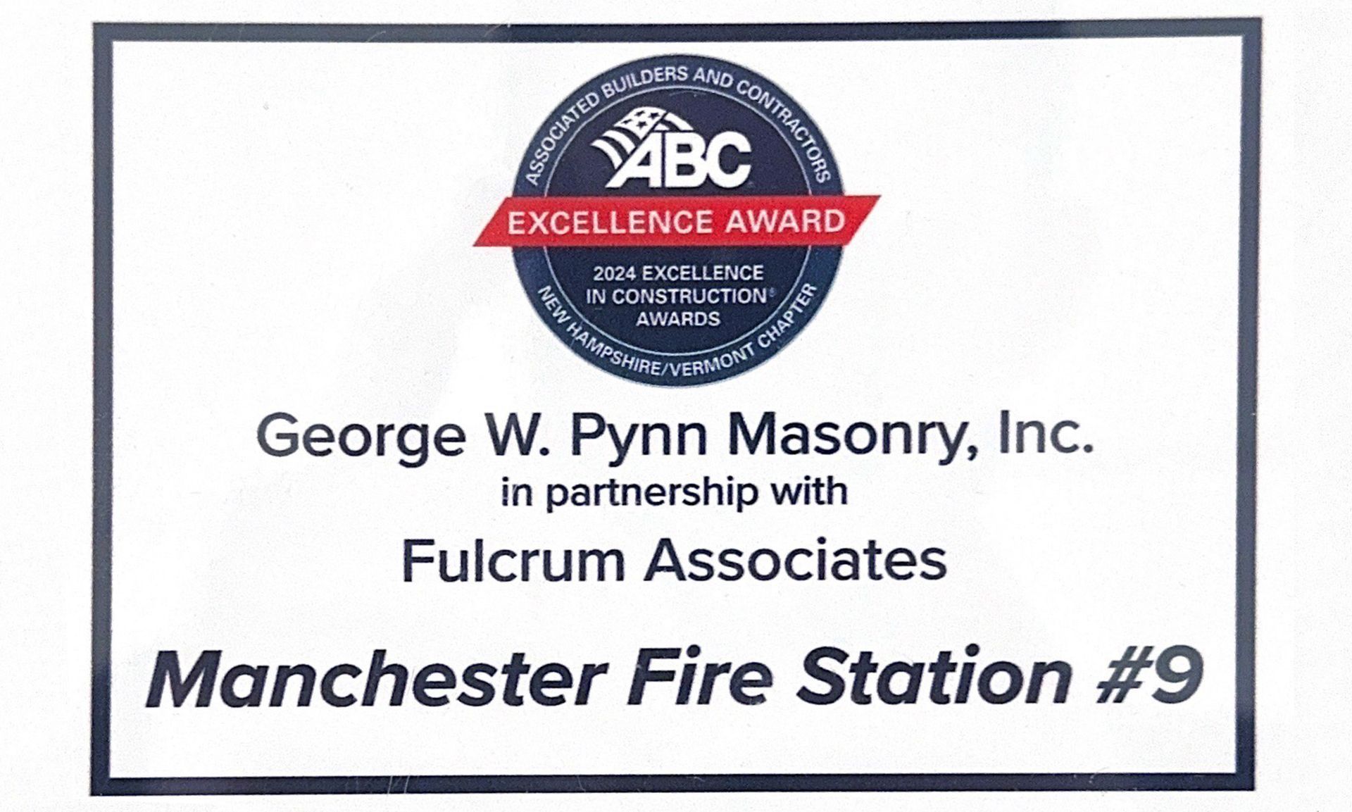 George W. Pynn Masonry, Inc. in partnership with Fulcrum Associates Manchester Fire Station #9