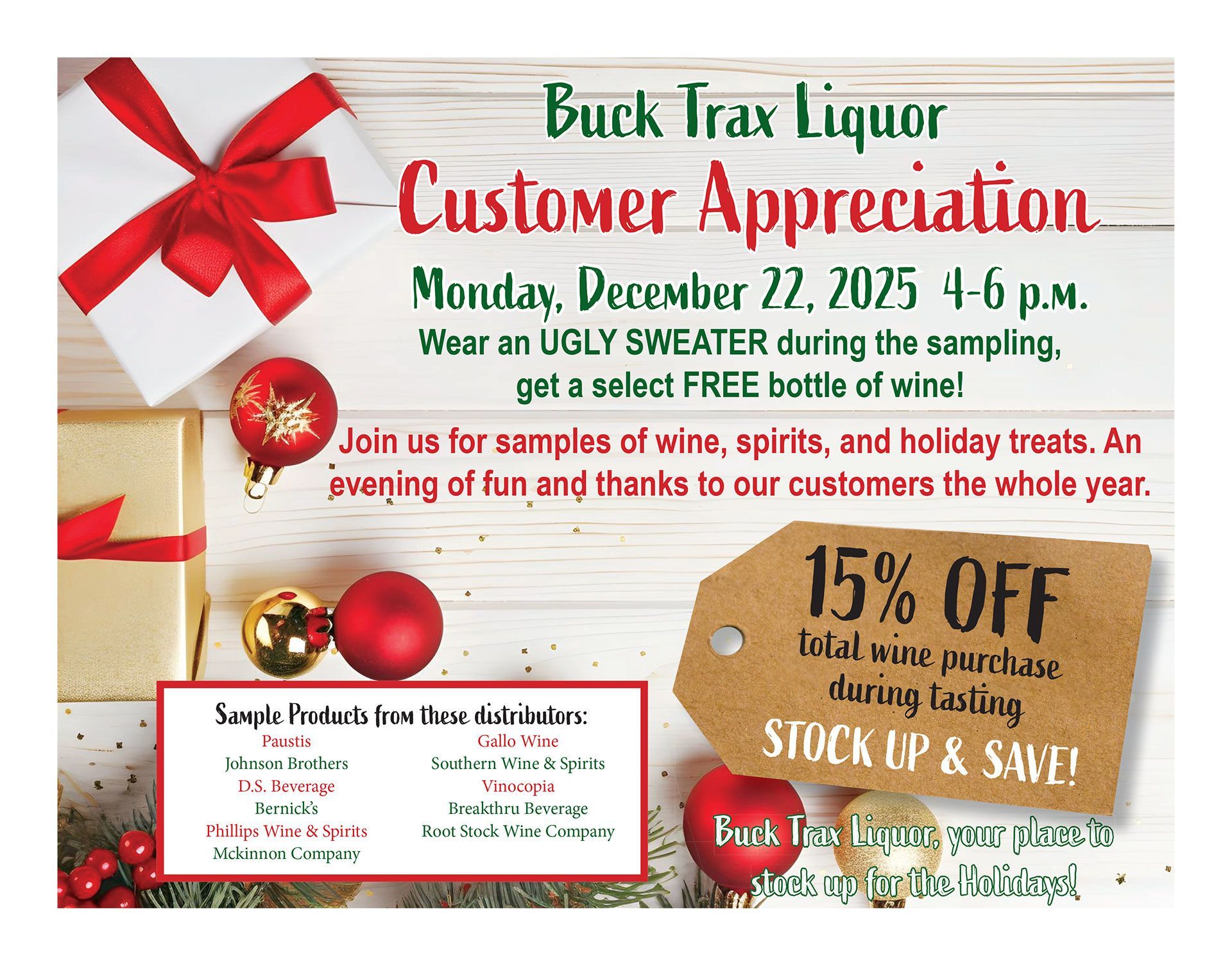 Buck Trax Liquor customer appreciation event: free wine with ugly sweater on Dec 22, 2025. 15% off wine purchases.