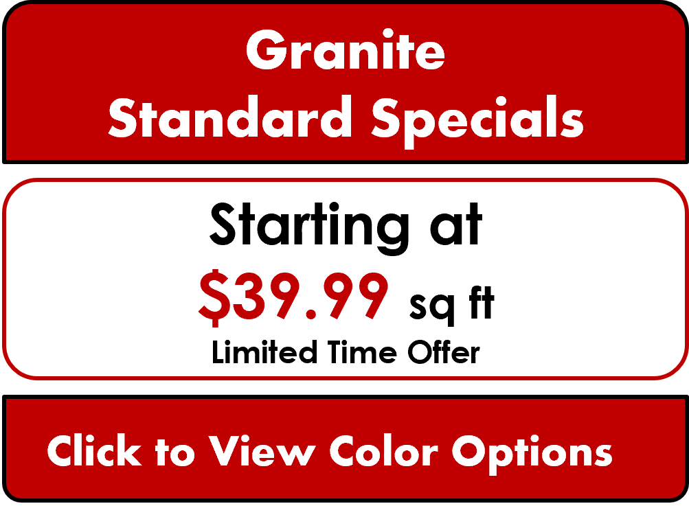 a sign that says granite standard specials starting at $ 39.99 sq ft