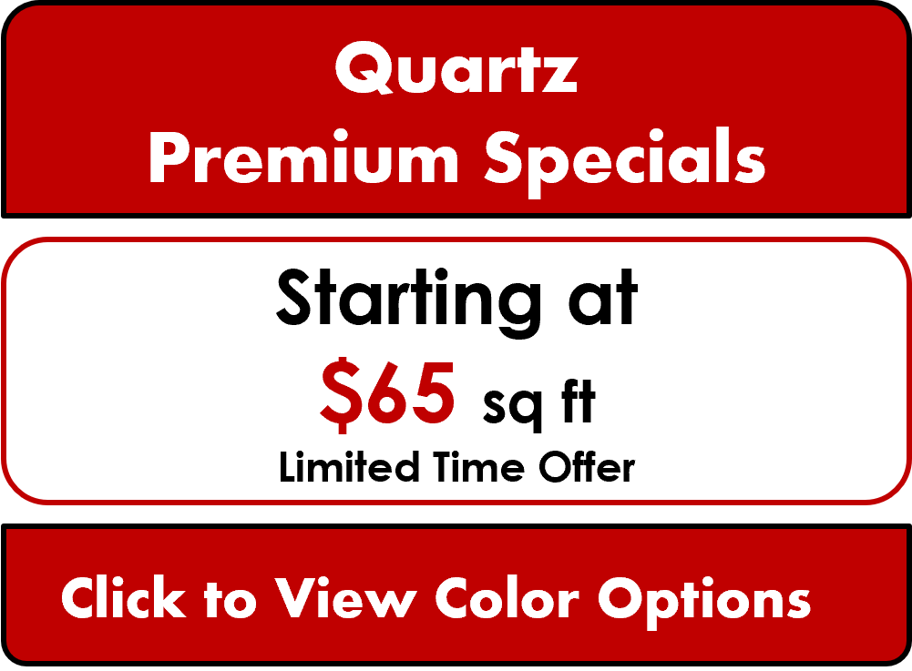 a red and white sign that says quartz premium specials starting at $ 65 sq ft limited time offer click to view color options .