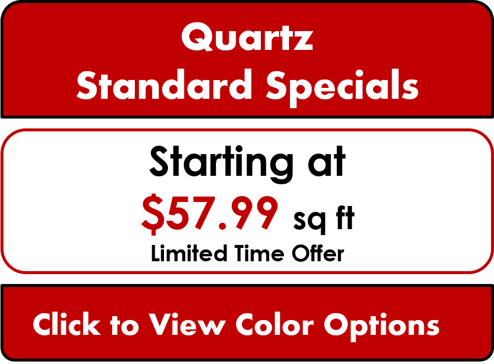 a red and white sign that says quartz standard specials starting at $ 57.99 sq ft limited time offer click to view color options
