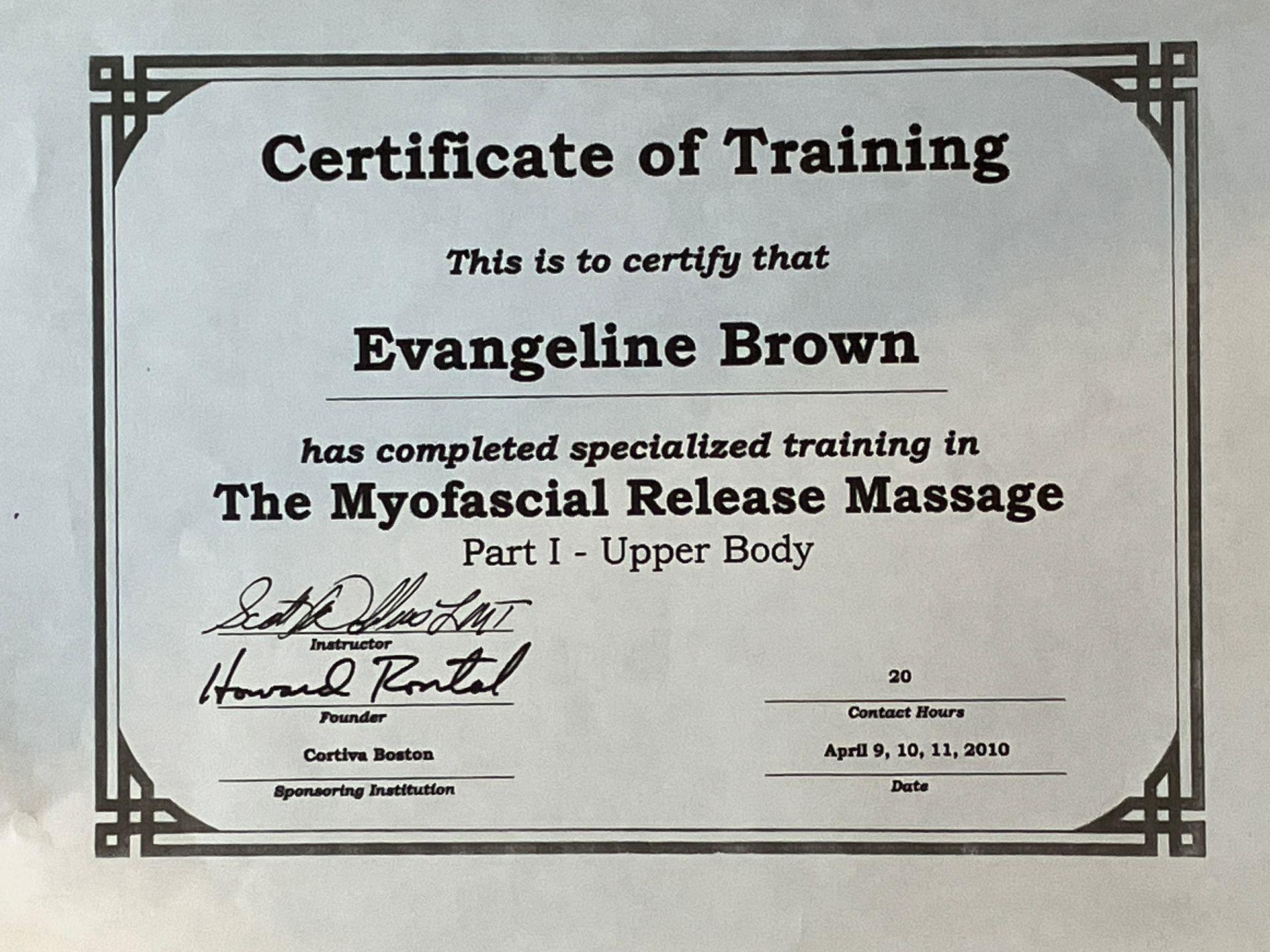 Certificate of Training for Myofascial Release Massage, certified to Evangeline Brown