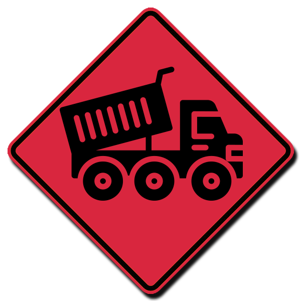 A red sign with a dump truck on it