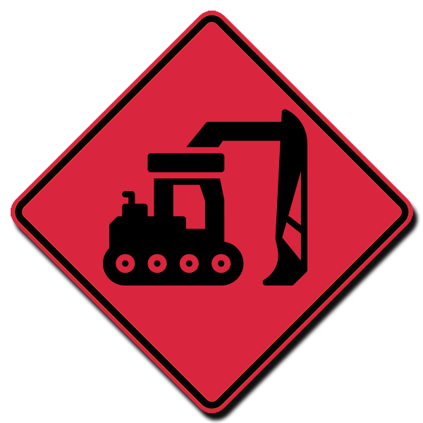 A red sign with a black excavator on it