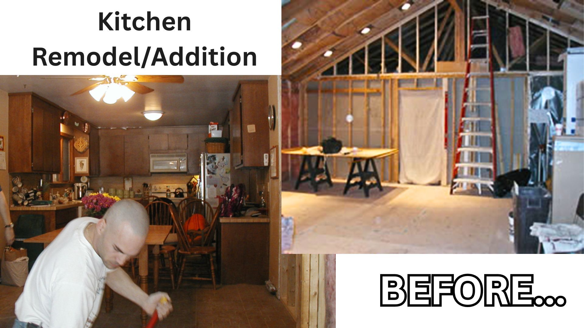 Kitchen remodel/addition before-and-after collage, showing a renovated interior and unfinished room with BEFORE text.