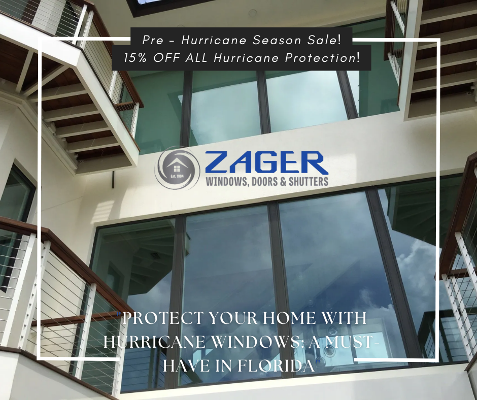 Zager Windows ad: Building with large windows, text promoting 15% off hurricane protection in Florida.