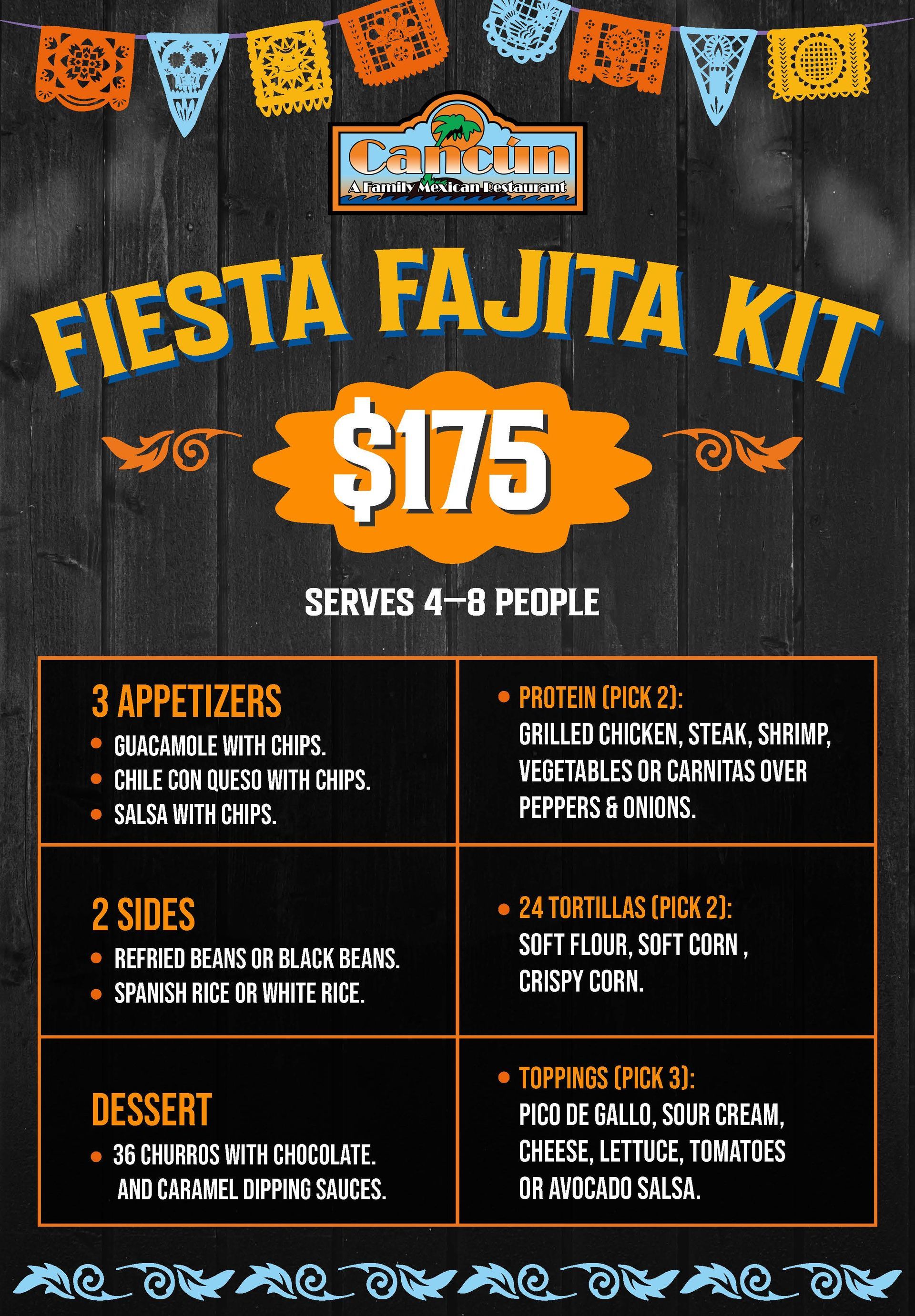 Menu for a $175 Fiesta Fajita Kit, serving 4-8 people, listing appetizers, protein, sides, tortillas, toppings, and dessert.