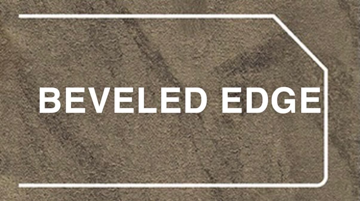 Beveled Edge