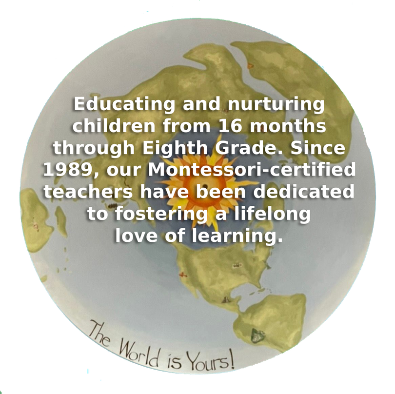 Earth illustration with text about licensed Montessori education for children from 16 months through eighth grade.