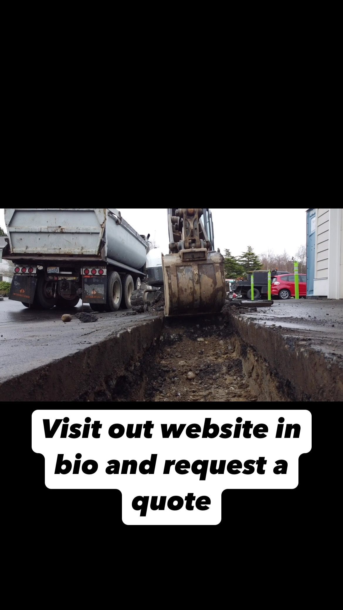 Excavator digging trench, dump truck in background. Text: Visit website in bio and request a quote.