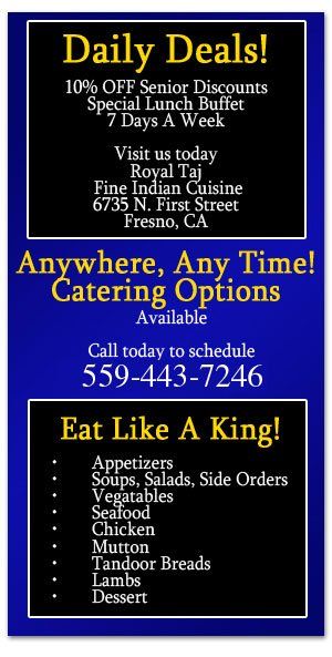 Indian Cuisine Restaurant - Fresno, CA  - Royal Taj Fine Indian Cuisine
