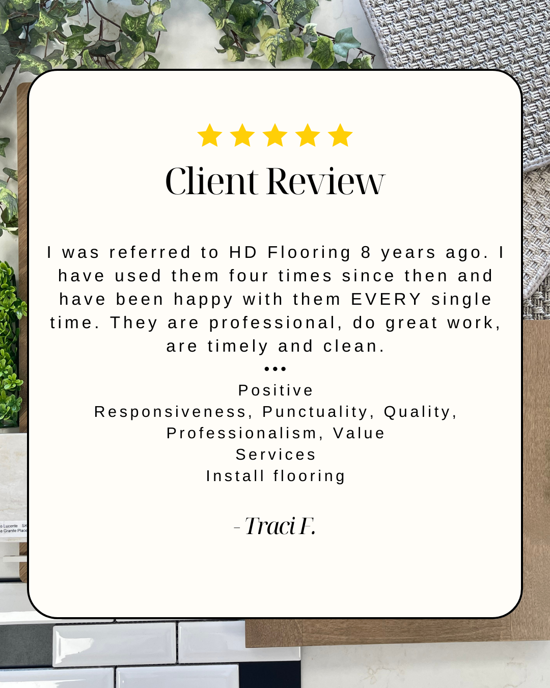 A five-star client review for HD Flooring, praising their professional, timely, and quality flooring installation services.