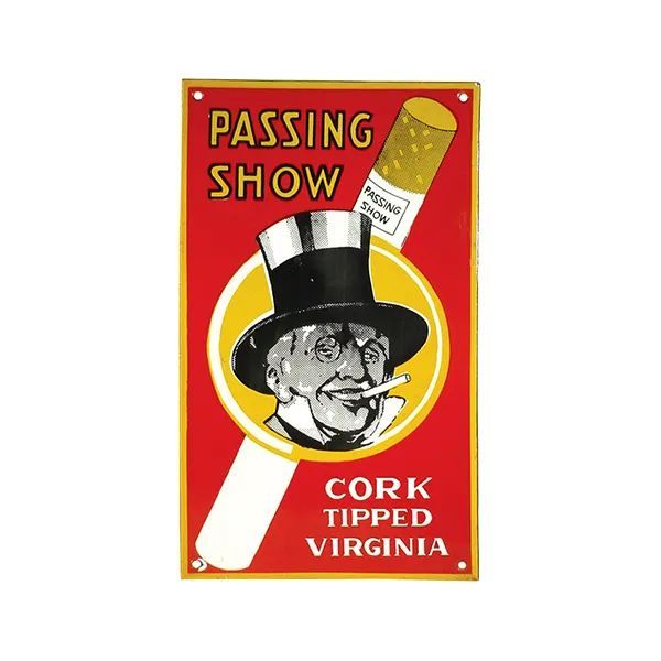 Red cigarette ad reading “Passing Show” and “Cork Tipped Virginia” with a top-hatted man smoking.
