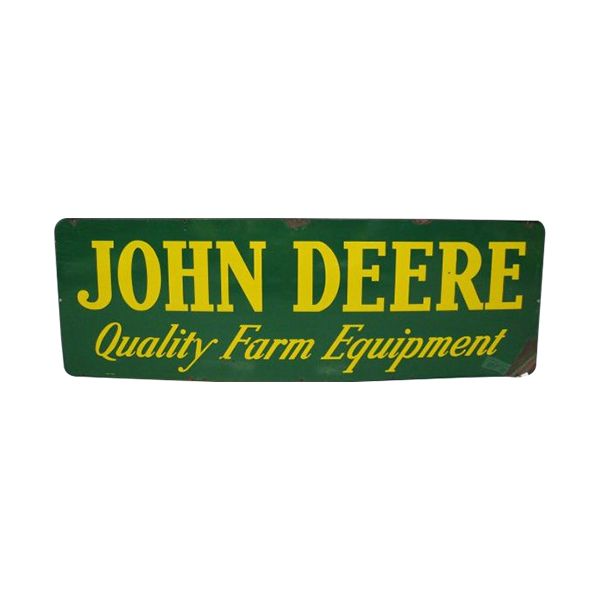 Green John Deere sign with yellow “JOHN DEERE” text and “Quality Farm Equipment” slogan