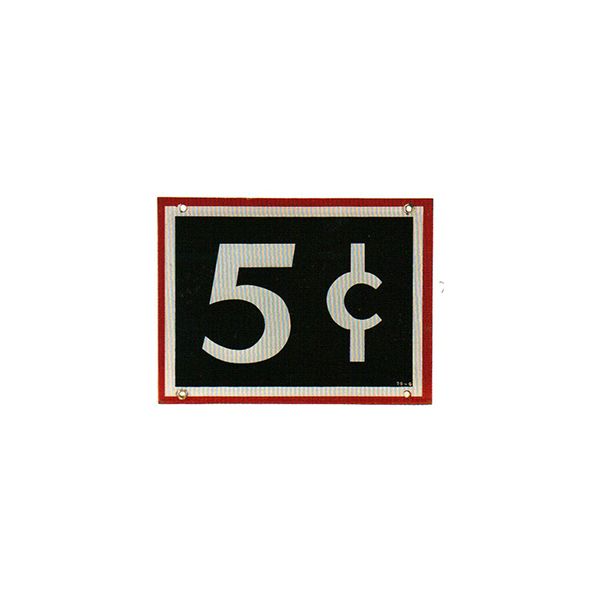 Black sign with white “5¢” price marking in a red border