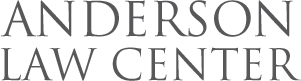 Anderson Law Center | Attorneys | Boise, ID