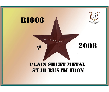 A rustic, red metal star, 5 inches wide. Text reads RI808, 2008, and Plain Sheet Metal Star Rustic Iron.