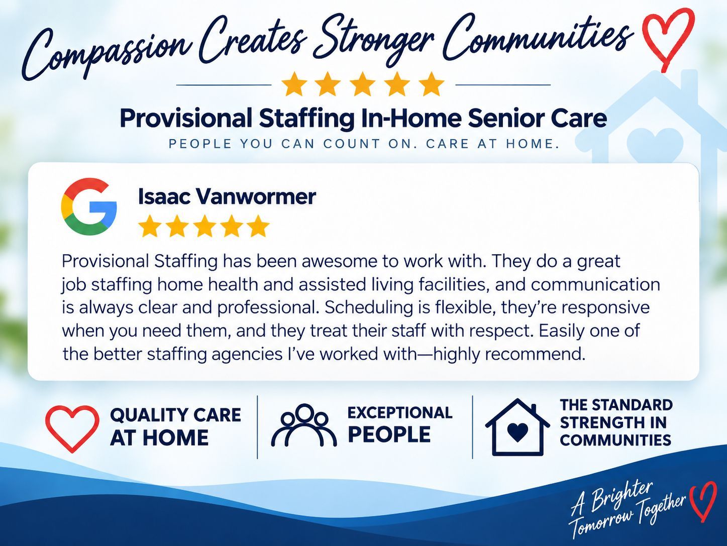 Positive review for Provisional Staffing In-Home Senior Care