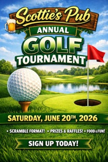 Event flyer for Scottie's Pub Annual Golf Tournament on Saturday, June 20, 2026, featuring a golf ball on a green.