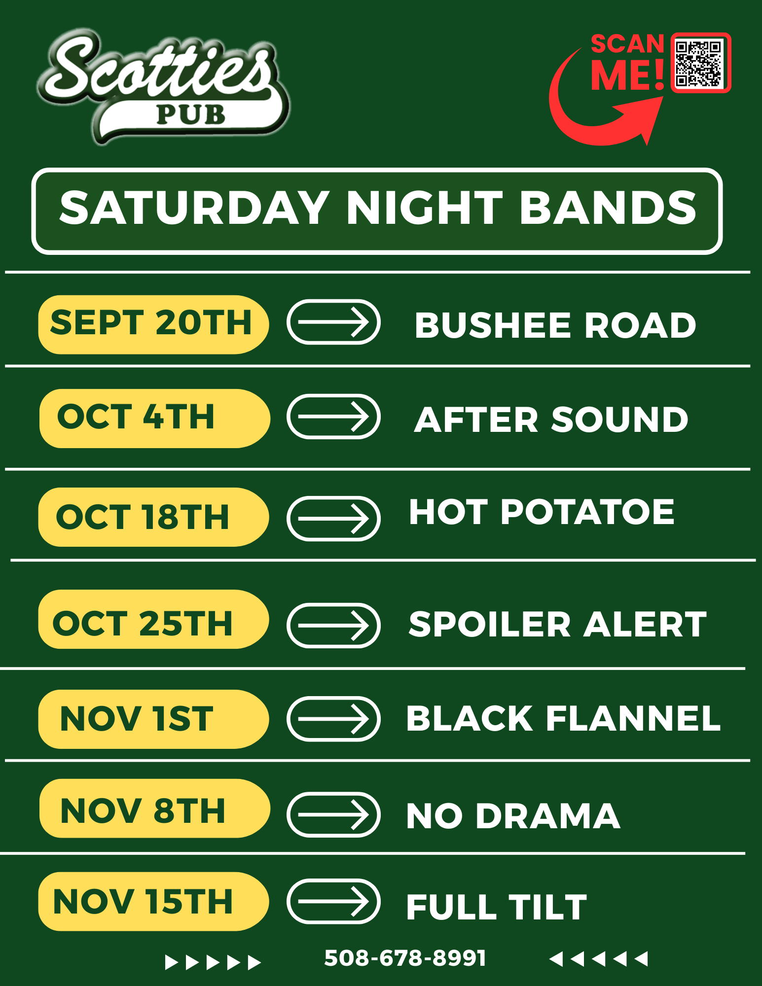 Scottie's Pub Saturday night bands schedule: Sept 20th-Nov 15th. Green background with yellow text and band names.