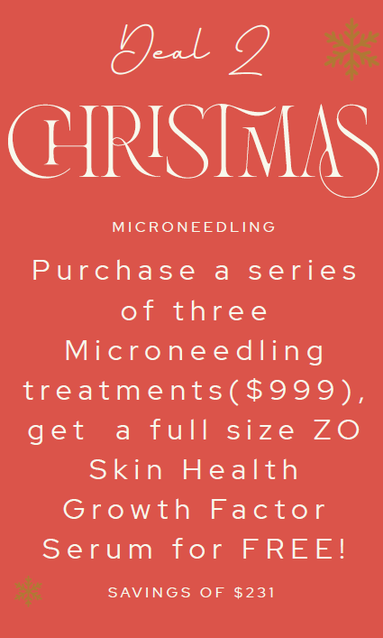 Christmas deal: Purchase 3 microneedling treatments ($999), get a ZO Skin Health Growth Factor Serum free, savings of $231.
