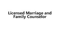 Licensed Marriage and Family Counselor