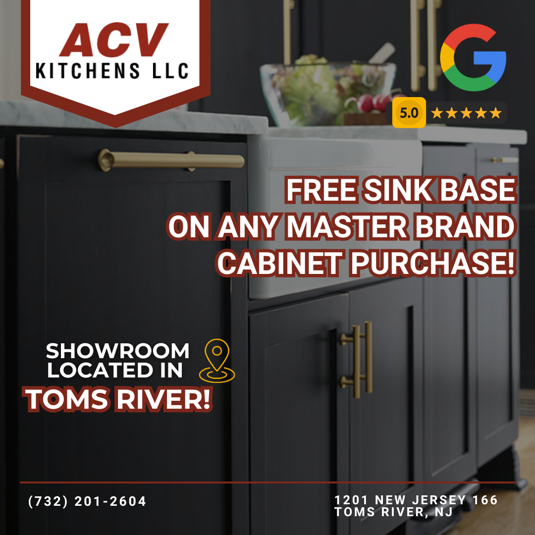 Advertisement for ACV Kitchens LLC: Free sink base with Master brand cabinet purchase, showroom in Toms River.