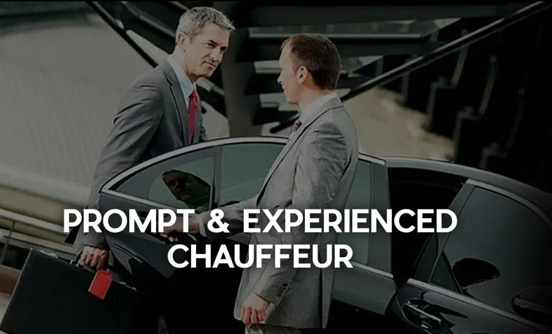 Two men in suits near a black car; one opens the door. Text: Prompt & Experienced Chauffeur.