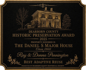 Dark plaque for Dearborn County Historic Preservation Award honoring The Daniel S. Major House, 2025