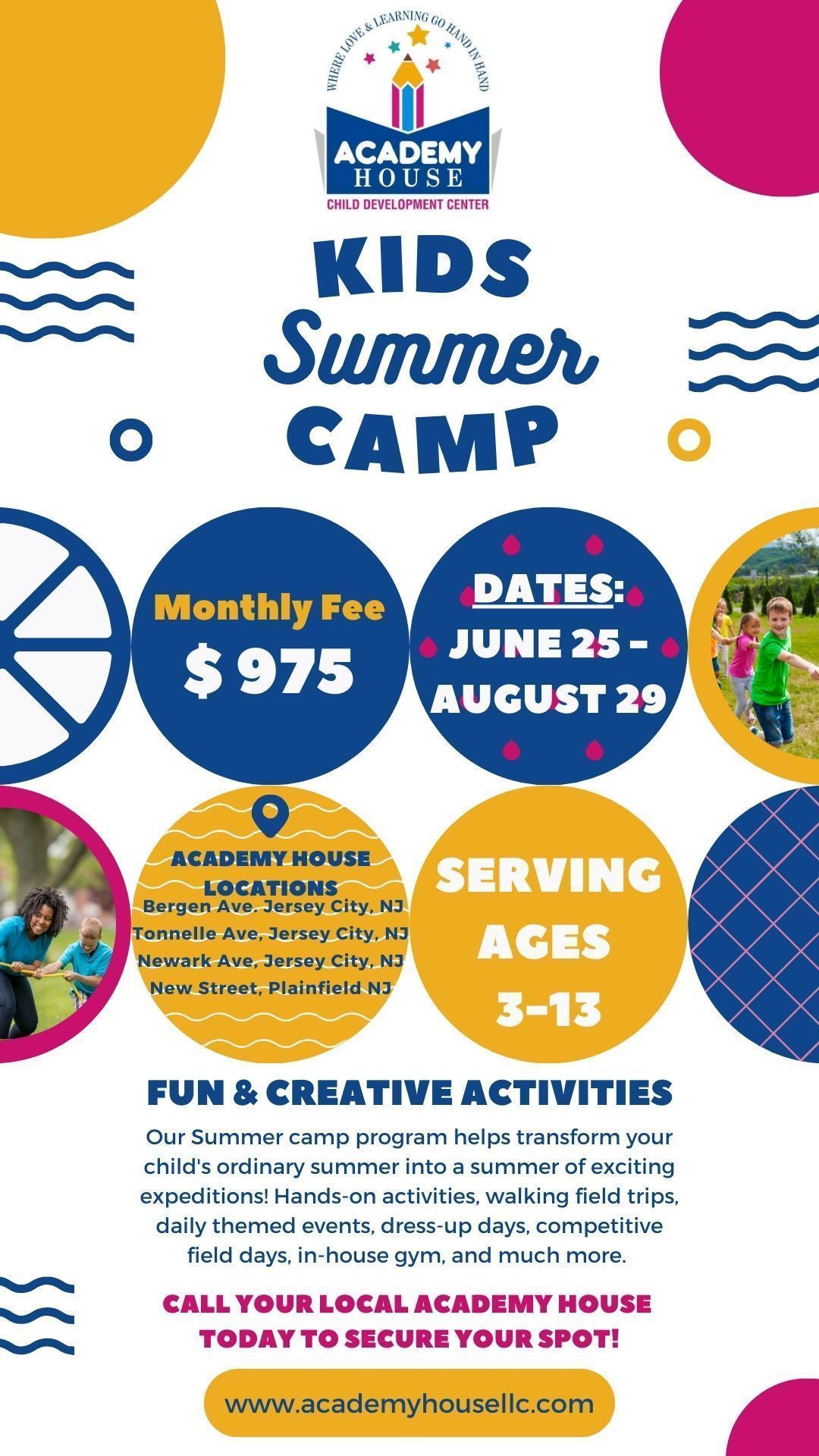 Academy House Kids Summer Camp flyer: details on dates (June 25-Aug 29), ages 3-13, fee, locations, and website.